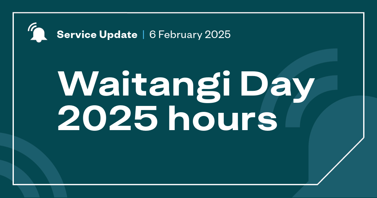 Waitangi Day | Service hours for 6th February 2025